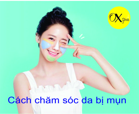 Cách chăm sóc da mặt bị mụn, oxspa