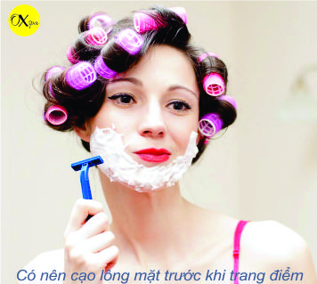 Có nên cạo lông mặt trước khi trang điểm. Oxspa