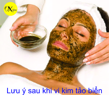 Lưu ý sau khi vi kim tảo biển