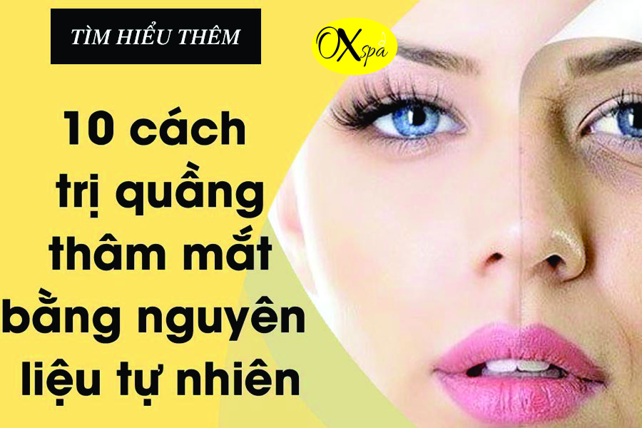 Trị quầng thâm mắt tại nhà hiệu quả